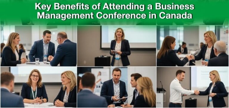 Key Benefits of Attending a Business Management Conference in Canada